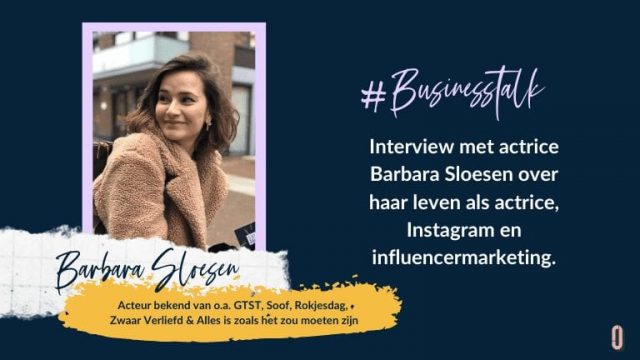 Businesstalk met acteur Barbara Sloesen